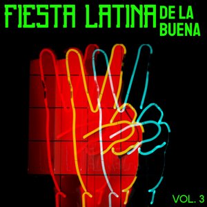 Fiesta Latina De La Buena Vol. 3