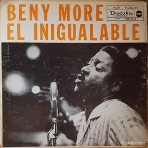 Beny Canta Y Cuba Baila El Inigualable