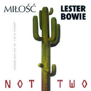 Image for 'Miłość i Lester Bowie'