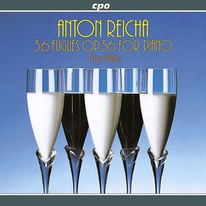 Reicha: 36 Fugues, Op. 36 for Piano