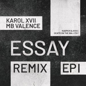 Essay (Remixes)