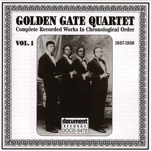 Golden Gate Quartet Vol. 1 (1937-1938)