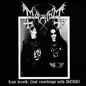 Last Breath: (Last Recordings with Dead)