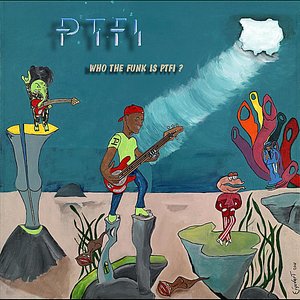 “Who the Funk Is PTFI?”的封面