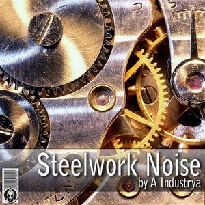 Steelwork Noise