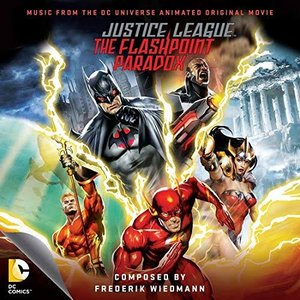 Justice League: The Flashpoint Paradox (Music From the DC Universe Animated Original Movie)