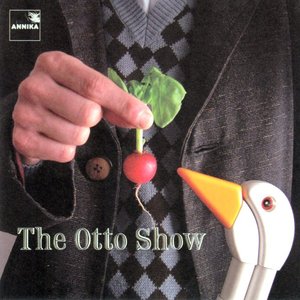 The Otto Show