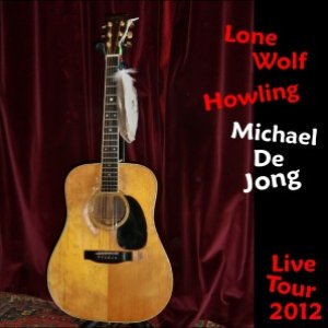 Bild för 'Lone Wolf Howling (live Tour 2012)'