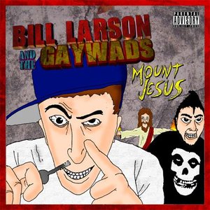 Image for 'Bill Larson & The Gaywads'