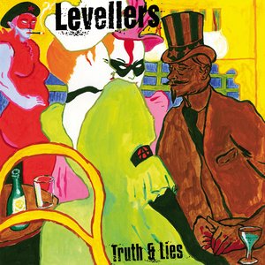 The Levellers - Truth & Lies - Zortam Music