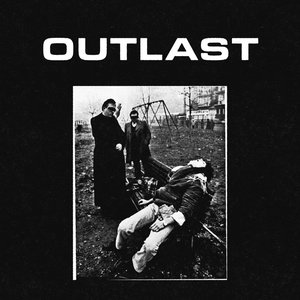 Outlast