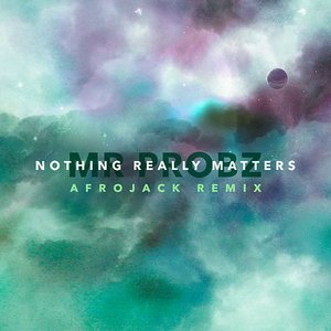 Nothing Really Matters (Afrojack Remix [Radio Edit])