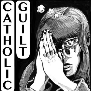 Catholic Guilt