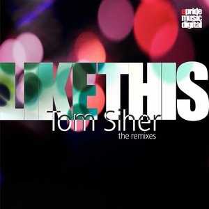 Like This (The Remixes)