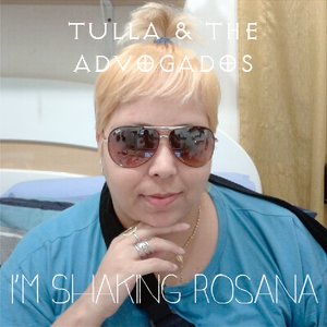 Image for 'I'm Shaking Rosana'
