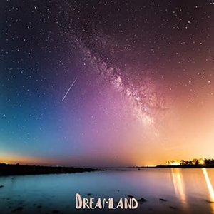 Dreamland