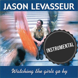Watching the Girls Go By (Instrumental)