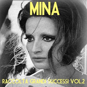 Mina, Vol. 2 (Raccolta grandi successi)