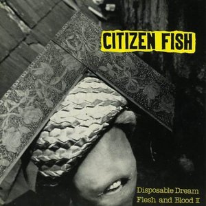 Disposable Dream / Flesh & Blood II