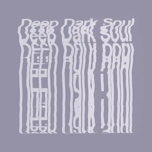 Deep Dark Soul, Vol. 1