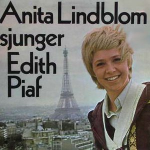 Anita Lindblom Sjunger Edith Piaf