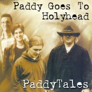 Paddy Goes To Holyhead - Paddy Tales - Zortam Music