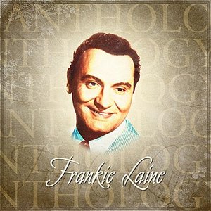 Anthology: Frankie Laine