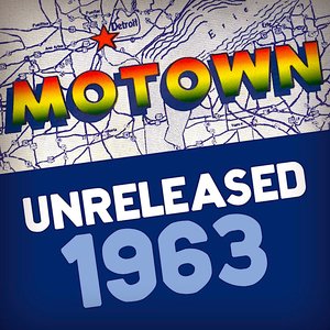 Motown Unreleased 1963