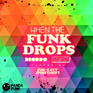 When The Funk Drops