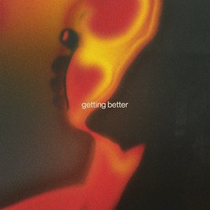 Getting Better - Single