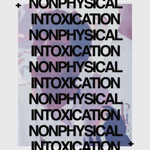 Nonphysical Intoxication