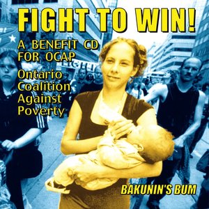 Fight To Win!: A Benefit CD For OCAP
