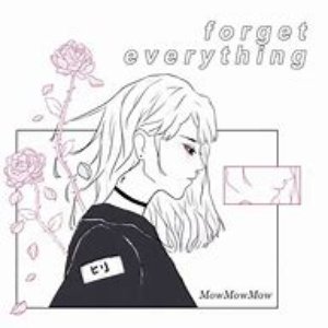 Forget Everything