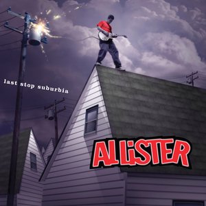 Last Stop Suburbia by Allister