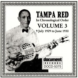 Tampa Red Vol. 3 (1929 - 1930)