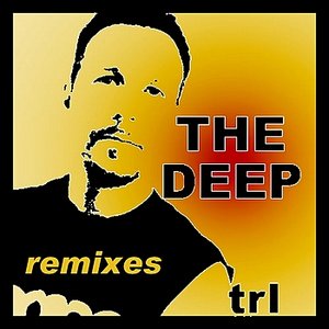 The Deep (Remixes)