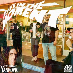 Live in the Moment ("Weird Al" Yankovic Remix)