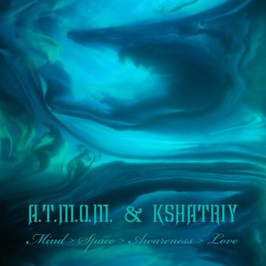 A.T.M.O.M. & KSHATRIY 的头像