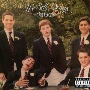We Sell Drugs [Explicit]