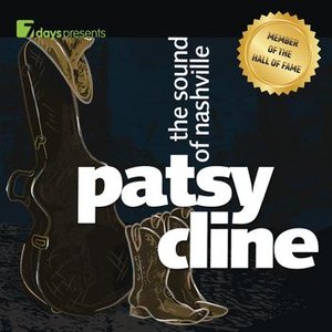 7 days presents: Patsy Cline - The Sound Of Nashville