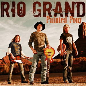 Rio Grand - Painted Pony - Zortam Music