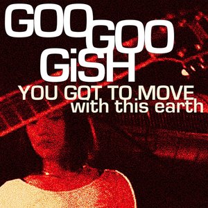 You Got to Move With This Earth