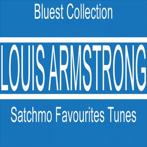 Satchmo Favorites Tunes (Bluest Collection)