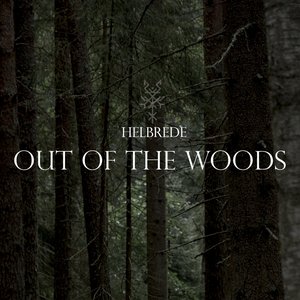 Out of the Woods