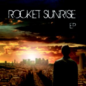 Rocket Sunrise EP
