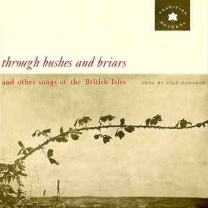 Through Bushes And Briars And Other Songs Of The British Isles