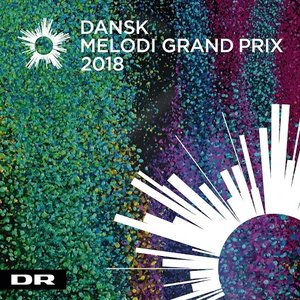 Dansk Melodi Grand Prix 2018