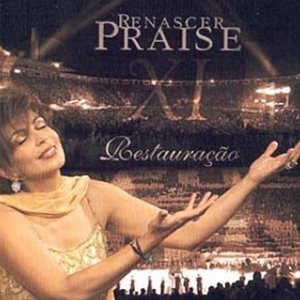 Renascer Praise 11 - Restauração