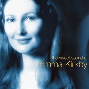 The Sweet Sound of Emma Kirkby