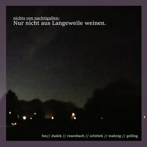 Nur Nicht Aus Langeweile Weinen
